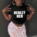 Women's Clothing Summer Slim Hot Girl Short Sleeved T Shirt Tops Letters REALLY HER Baby Tee_ecoleips.com