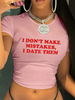 I Don't Make Mistakes, I Date Them Letter Print Crop Top Vest Women's Print Round Neck Sleeveless Shirt Cropped T-shirt Sexy_ecoleips.com