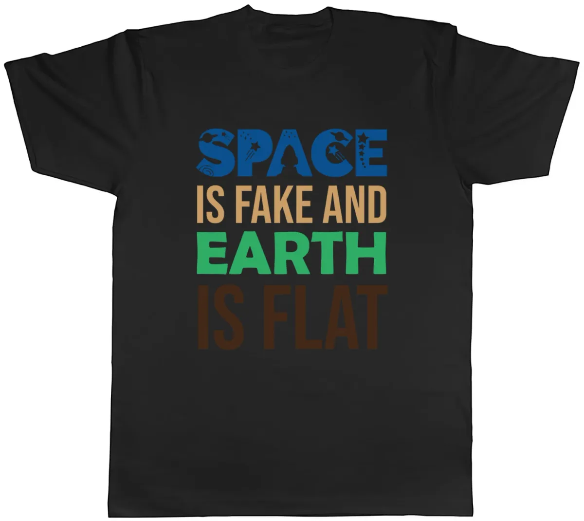 Women's T-Shirts Space Fake Mens T-Shirt And The Earth Is Flat Tee Gift_ecoleips.com