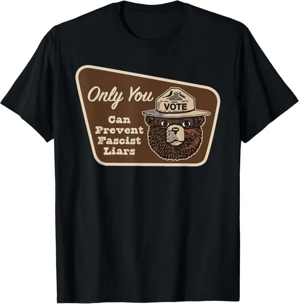 Women's T-Shirts NEW Only You Can Prevent Fascist Liars T-Shirt - MADE IN USA_ecoleips.com