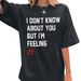 European And American New Summer Fashion I DON'T KNOW Letter Print Loose Fit Women's Short Sleeve T-Shirt_ecoleips.com