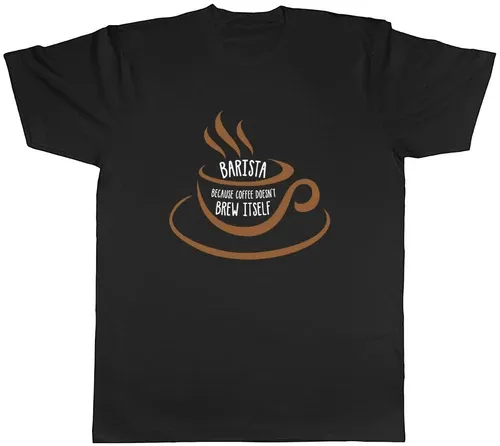 Women's T-Shirts Barista Because Coffee Doesn't Brew Itself Funny Mens T-Shirt Tee Gift Top_ecoleips.com