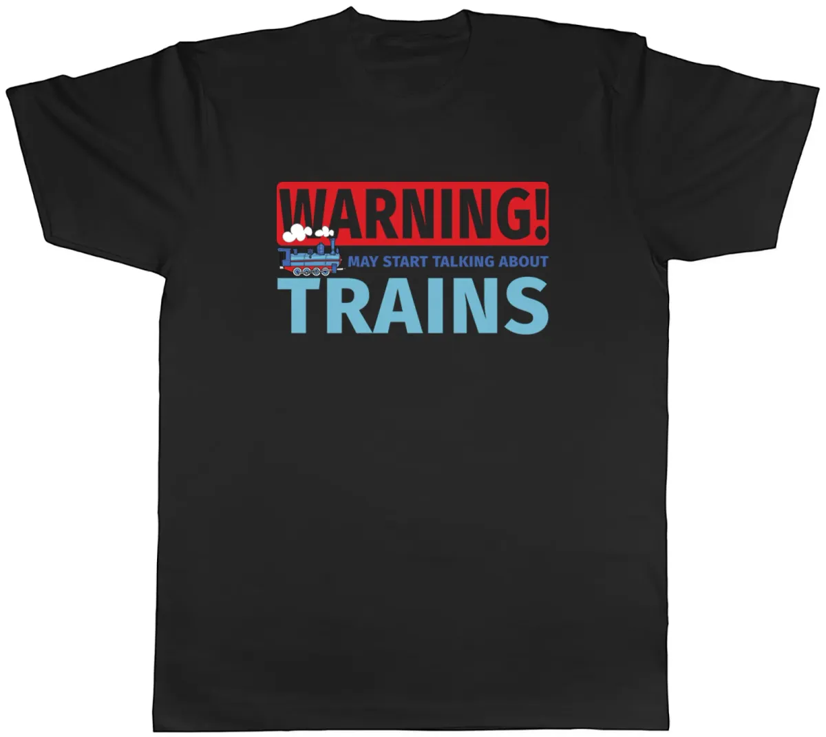 Women's T-Shirts Mens T-Shirt Warning May Start Talking About Trains Tee Gift_ecoleips.com