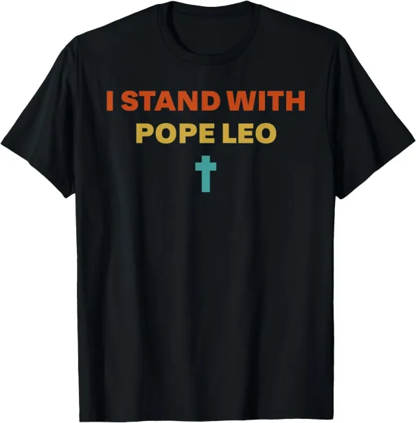 Women's T-Shirts I Stand With Pope Leo T-Shirt I Stand With Pope Leo T-Shirt_ecoleips.com