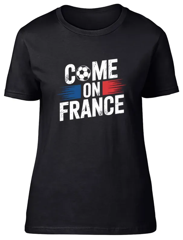 Women's T-Shirts Come On France Supporter Football Fan Womens T-Shirt Ladies Gift Tee_ecoleips.com