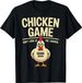 Chicken Game Don't Look At The Chicken Funny Chicken T-Shirt Custom Printed Graphic T Shirt Mens Clothing Ropa Hombre_ecoleips.com