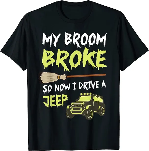 Women's T-Shirts NEW LIMITED My Broom Broke So Now I Drive A Funny Off Road T-Shirt_ecoleips.com