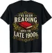 Women's T-Shirts I’ve Been Reading Since The Late 1900s Vintage Book Lover T-Shirt_ecoleips.com