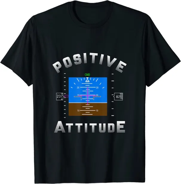 Women's T-Shirts NEW Positive Attitude Aviation Pilot Primary Flight Gift T-Shirt - MADE IN USA_ecoleips.com