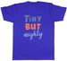 Women's T-Shirts Tiny But Mighty Mens Unisex T-Shirt Tee Gift_ecoleips.com