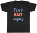 Women's T-Shirts Tiny But Mighty Mens Unisex T-Shirt Tee Gift_ecoleips.com