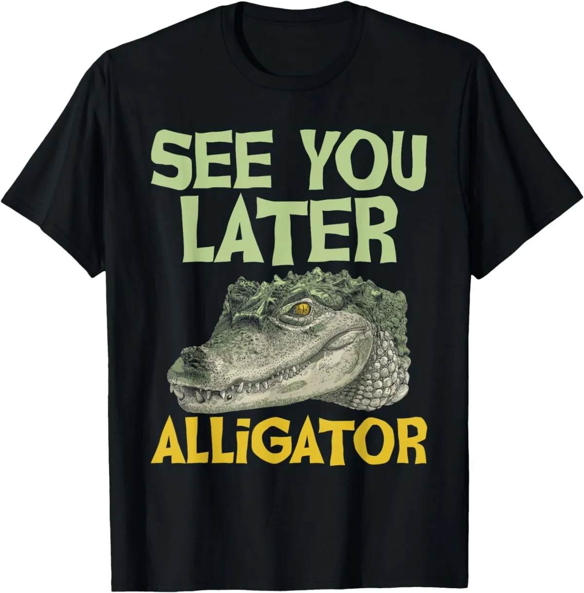 Women's T-Shirts See You Later Alligator - Gator Crocodile Zoo Animal Lover T-Shirt_ecoleips.com