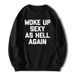 Cross-border European Size Women's Pure Cotton T-shirt "Woke Up Sexy As Hell Again" Funny T-Shirt_ecoleips.com