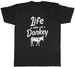 Women's T-Shirts Funny Mens T-Shirt Life Is Better With A Donkey Tee Gift_ecoleips.com