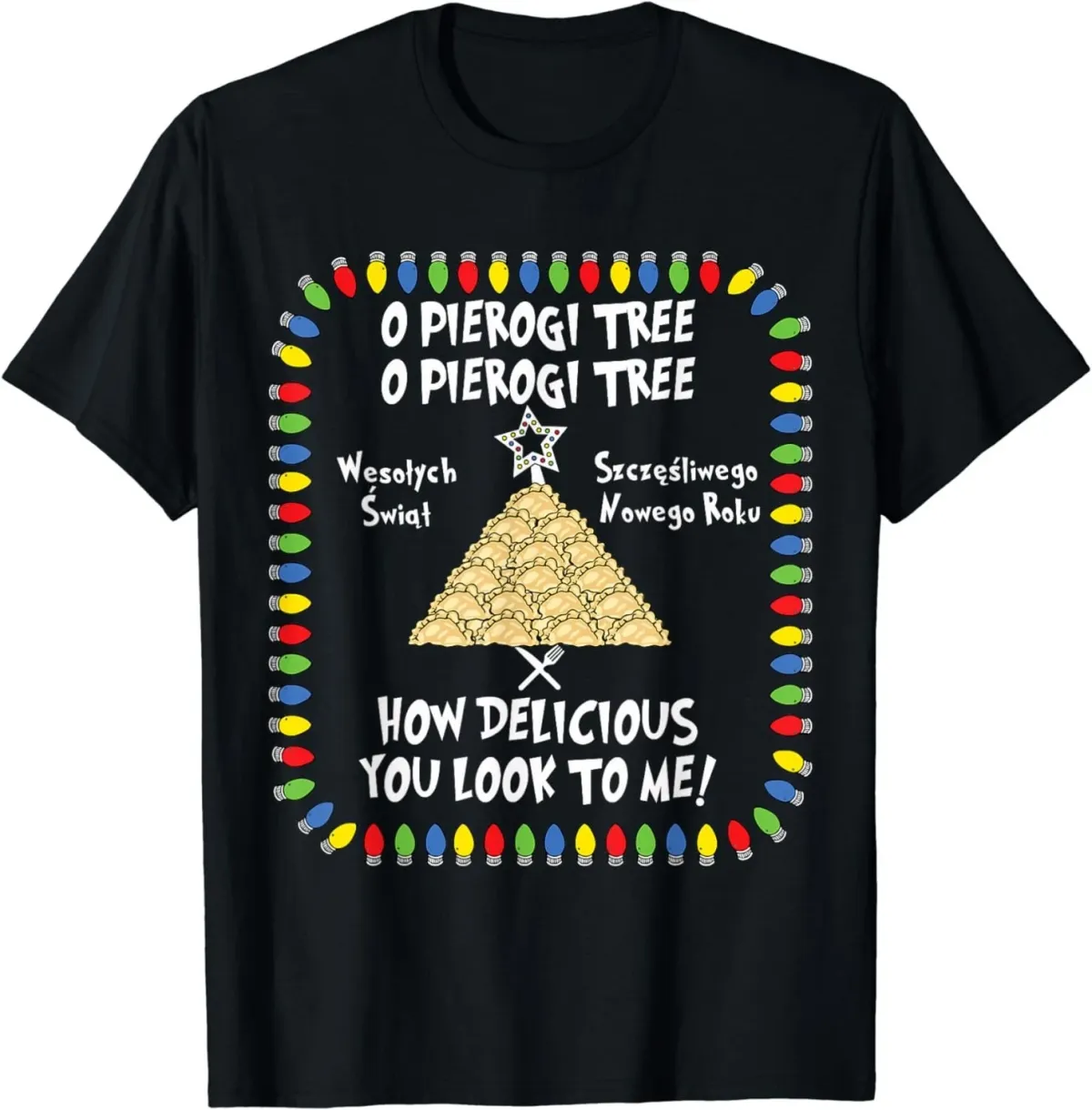 Women's T-Shirts NEW Pierogi Tree Polish Christmas Gift T-Shirt - MADE IN USA_ecoleips.com