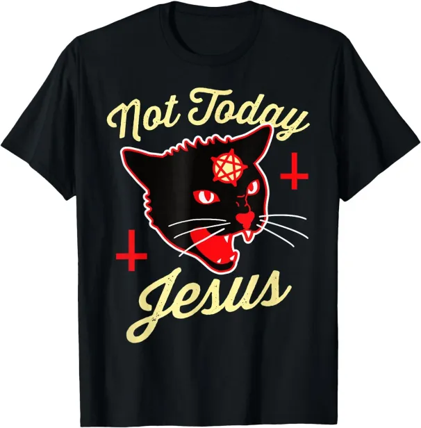 Women's T-Shirts Not Today Jesus Hail Satan Satanic Cat Death Metal Halloween T-Shirt_ecoleips.com