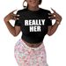 Women's Clothing Summer Slim Hot Girl Short Sleeved T Shirt Tops Letters REALLY HER Baby Tee_ecoleips.com