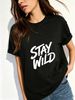 Trendy Stay Wild Short-sleeved T-shirt, Women's Loose Pure Cotton Top._ecoleips.com