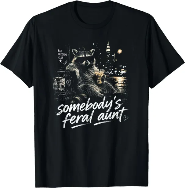 Women's T-Shirts Somebody's Feral Aunt Raccoon Iced Coffee Sarcastic Animal T-Shirt_ecoleips.com