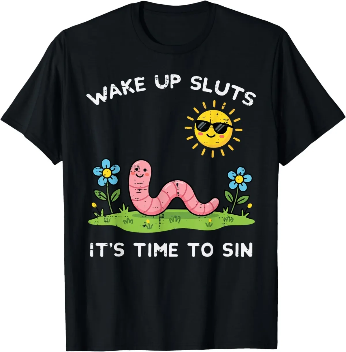 Women's T-Shirts Wake Up Time To Sin Worm Funny Inappropriate Women Men T-Shirt_ecoleips.com