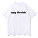 Nettspend Early Life Crisis Same T Shirt 2026Fashion Men/women Clothing Clothes Graphic Tops Hight Quality T Shirts_ecoleips.com