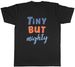 Women's T-Shirts Tiny But Mighty Mens Unisex T-Shirt Tee Gift_ecoleips.com