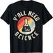 Funny Gift Science Teacher Chemistry Biology Physics Teacher Student T-Shirt Men Clothing Custom Printed Streetwear Harajuku_ecoleips.com