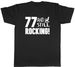 Women's T-Shirts 77 And Still Rocking Funny Birthday Mens Unisex T-Shirt Tee_ecoleips.com