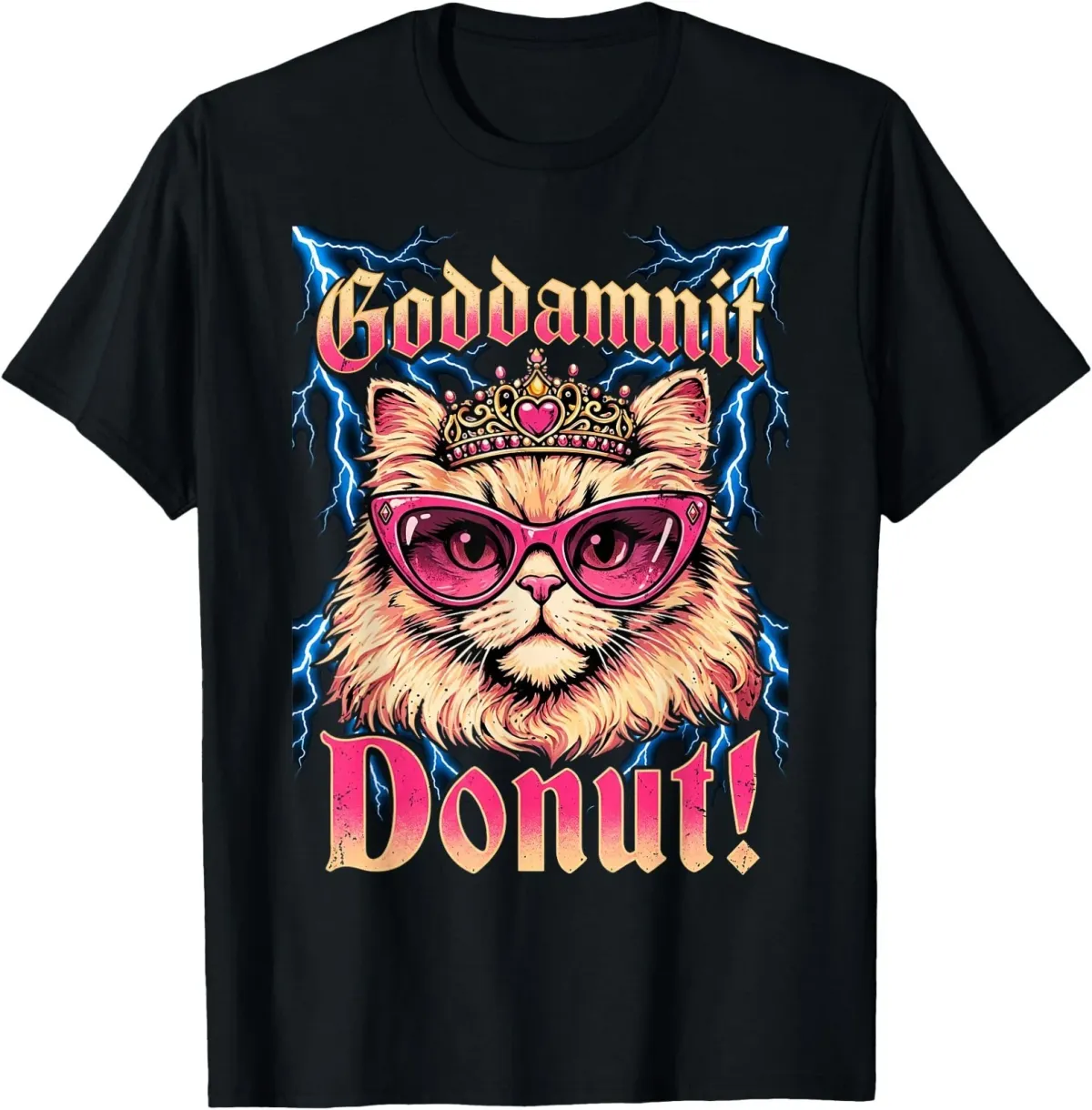 Women's T-Shirts Goddamnit Donut Princess Cat Meme Funny Graphic T-Shirt_ecoleips.com
