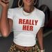 Women's Clothing Summer Slim Hot Girl Short Sleeved T Shirt Tops Letters REALLY HER Baby Tee_ecoleips.com