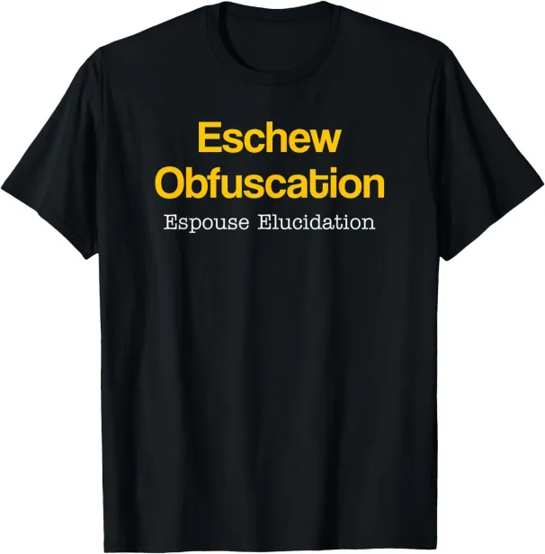 Women's T-Shirts Eschew Obfuscation Espouse Elucidation Funny Writer Grammar T-Shirt_ecoleips.com