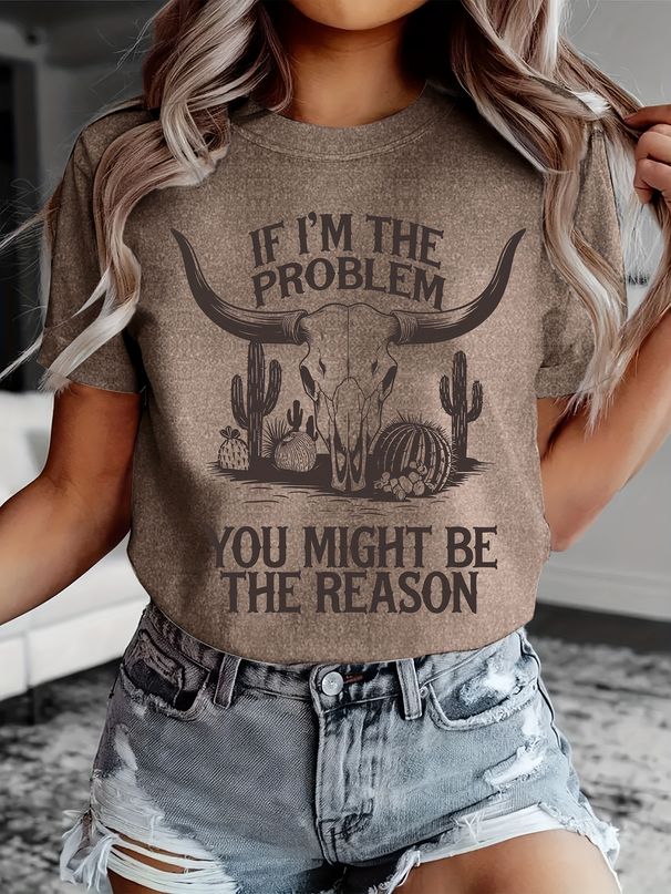 If I'm The Problem Western Graphic Women's Tee - Sassy Cowgirl Casual Top_ecoleips.com