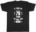 Women's T-Shirts It Took Me 70 Years To Look This Good Mens Womens Ladies T-Shirt Tee_ecoleips.com