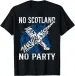 Women's T-Shirts Scotland No Party Unicorn Flag Scottish Banner Fan Retro T-Shirt_ecoleips.com