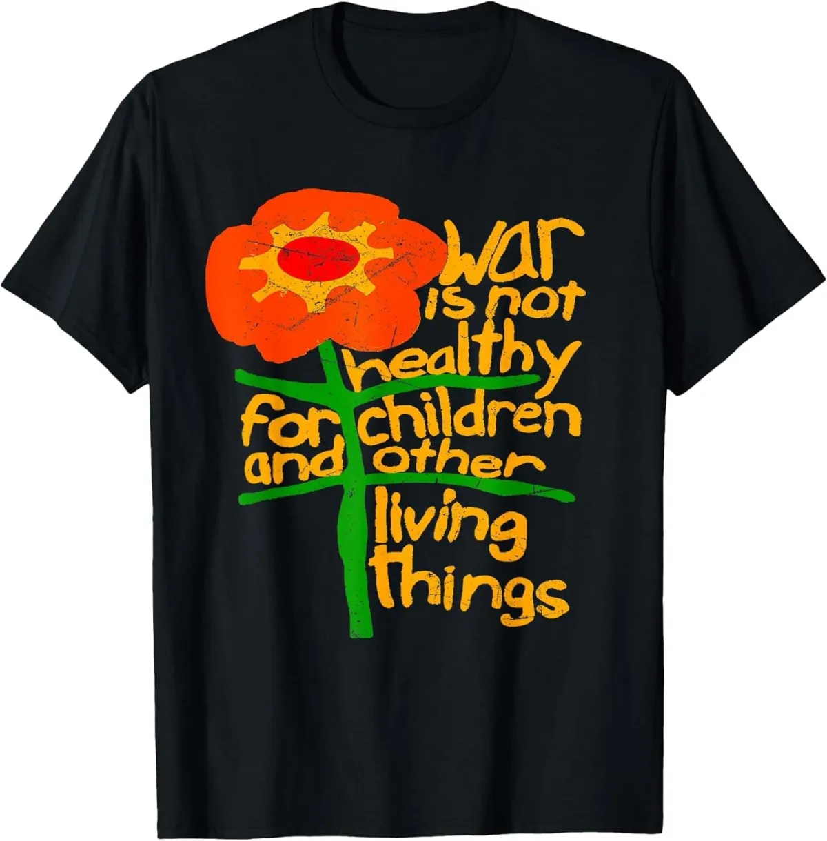 Women's T-Shirts NEW War Is Not Healthy For Children And Other Living Thing T-Shirt - MADE IN USA_ecoleips.com