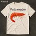 Puta Madre Shrimp Funny Meme ShirtShrimp TshirtShrimpShrimp ShirtAggressive ShirtIronic Shirt Viral Meme Tee Unhinged_ecoleips.com